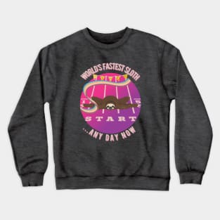 CUTE SLOTH - World's Fastest Sloth - SEIKA by FP Crewneck Sweatshirt